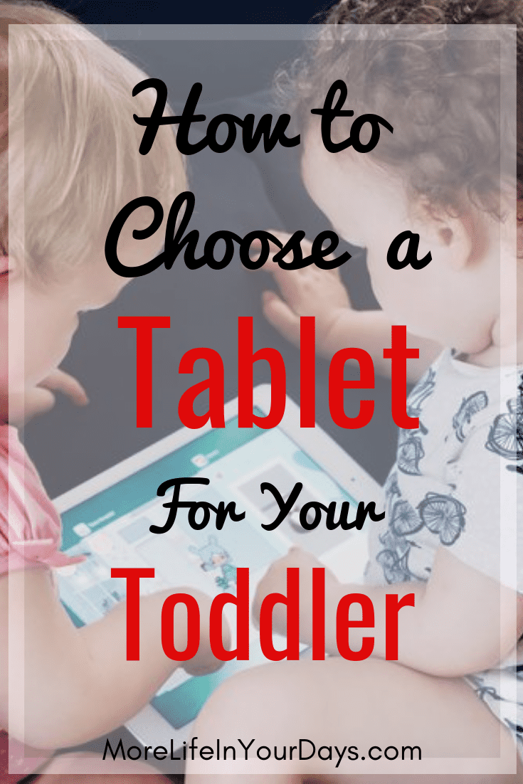 Best Tablet for Toddlers 2023 How to Choose Your First Toddler Tablet