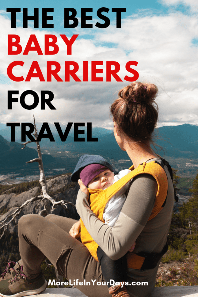 Best Baby Carriers for Travel 2022 MORE LIFE IN YOUR DAYS