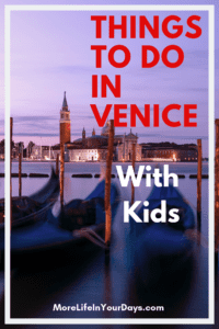 Things to do in Venice with Kids