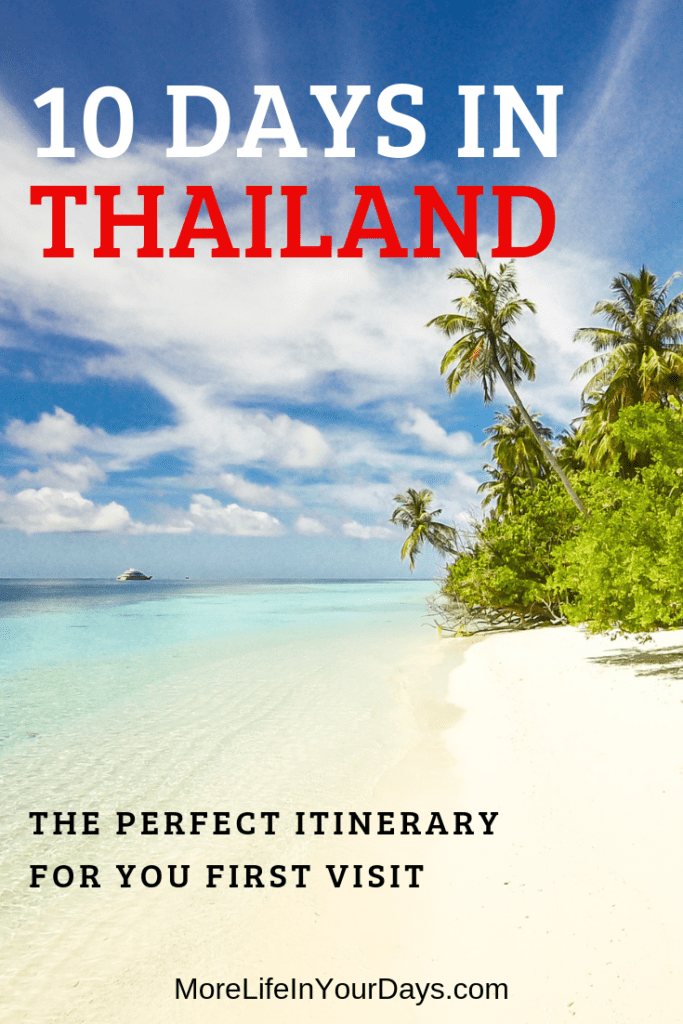 Thailand 10 Day Itinerary 